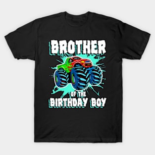 Brother Of The Birthday Boy Monster Truck Birthday Party T-Shirt